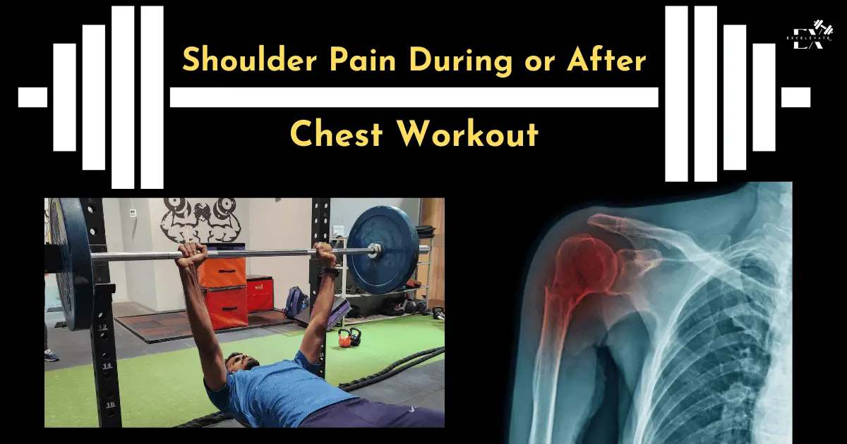 Shoulder pain during chest workout